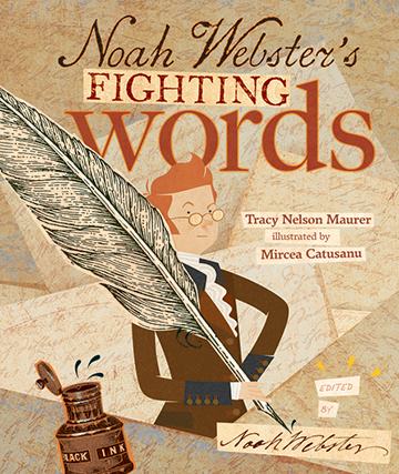 Noah Webster’s Fighting Words